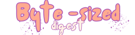 Byte-Sized Digest