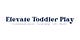 Elevate Toddler Play