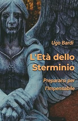 L'Età dello Sterminio: Prepararsi per l'Impensabile L'Età dello Sterminio: Prepararsi per l'Impensabile