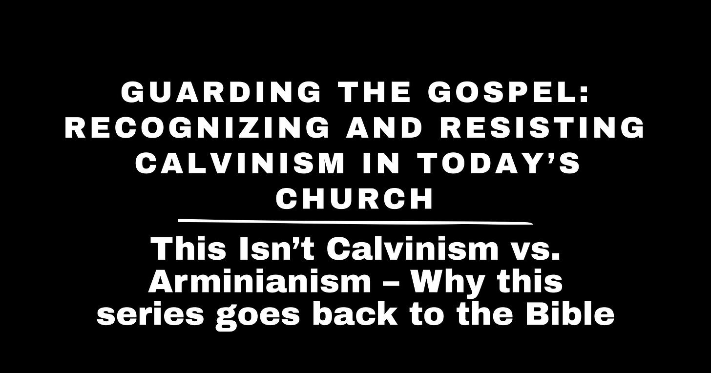 This Isn’t Calvinism vs. Arminianism