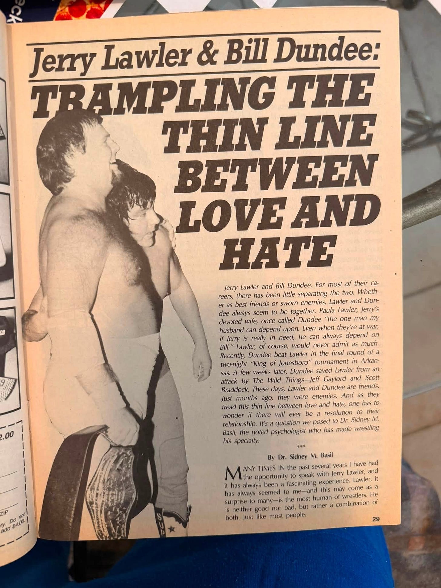 May be an image of text that says 'Jenry Lawler & Bill Dundee: TRAMPLING THE THIN LINE BETWEEN LOVE AND HATE Lawier and Bill Dundee most been separating friends reers, their ርሱ Wheth- once husband called "the war, Lawier, Dundee two-night "King admit round Arkan- attack Wild .00 just Scott friends. has Basil, his posed ML nade wrestling Sidney M ANY ppportunity always speak had Lawler, and Lawler, this me-and โขมกาลก wrestlers. عد rba bad, rather combination both. Just like most people. 29' May be an image of text that says 'Jenry Lawler & Bill Dundee: TRAMPLING THE THIN LINE BETWEEN LOVE AND HATE Lawier and Bill Dundee most been separating friends reers, their ርሱ Wheth- once husband called "the war, Lawier, Dundee two-night "King admit round Arkan- attack Wild .00 just Scott friends. has Basil, his posed ML nade wrestling Sidney M ANY ppportunity always speak had Lawler, and Lawler, this me-and โขมกาลก wrestlers. عد rba bad, rather combination both. Just like most people. 29'