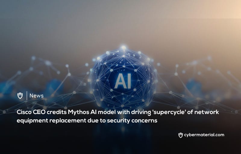 Cisco Experiences Surge in Network Refresh Due to AI Vulnerability Awareness