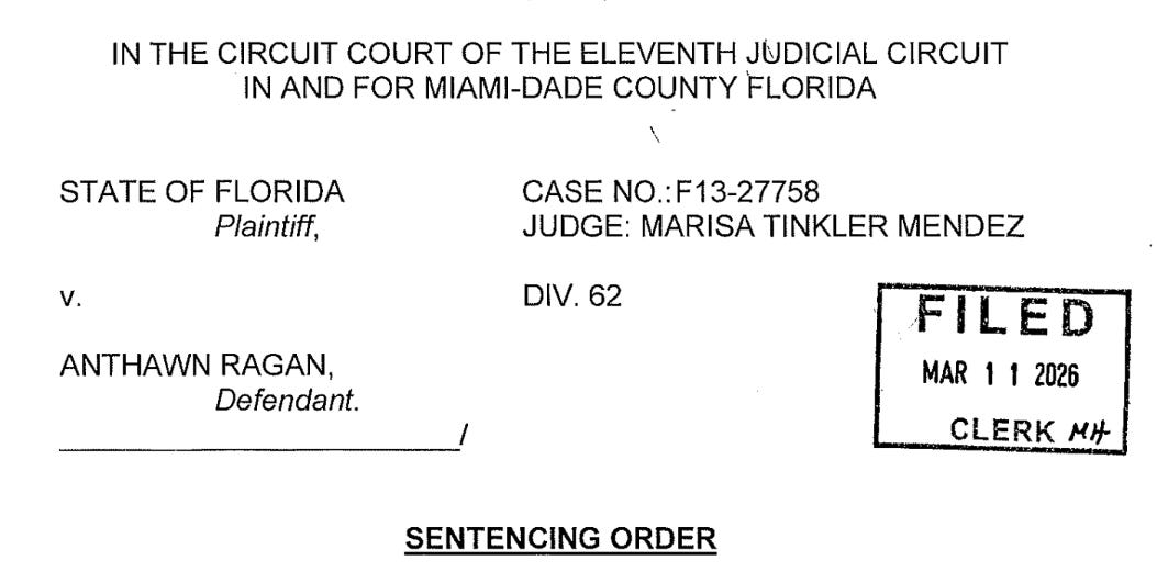 Miami-Dade County: Anthawn Ragan sentenced to LWOP