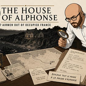 The House of Alphonse: Canadian Secret Agents Who Led 307 Airmen Out of Occupied France