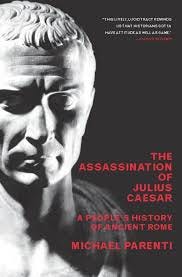 The Assassination Of Julius Caesar: A ... The Assassination Of Julius Caesar: A ...