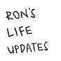 Ron's Life Updates