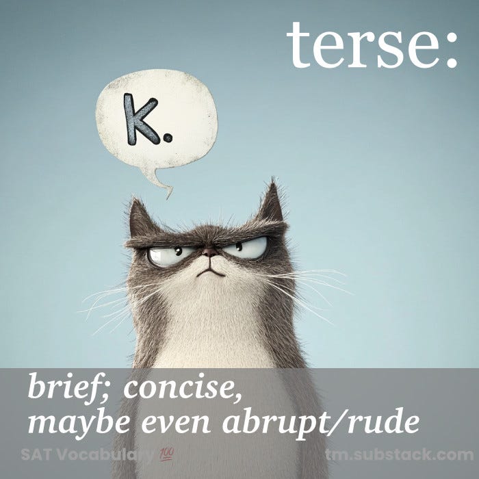 Illustration of an unimpressed cat with a minimal speech bubble saying 'K.'; used to illustrate the SAT word 'terse'.