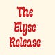 The Elyse Release
