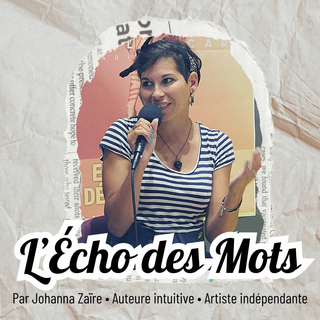 L'Écho des mots ✒️ Par Johanna Zaïre