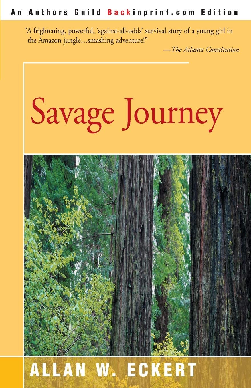 Savage Journey: Eckert, Allan: 9780595181711: Amazon.com: Books