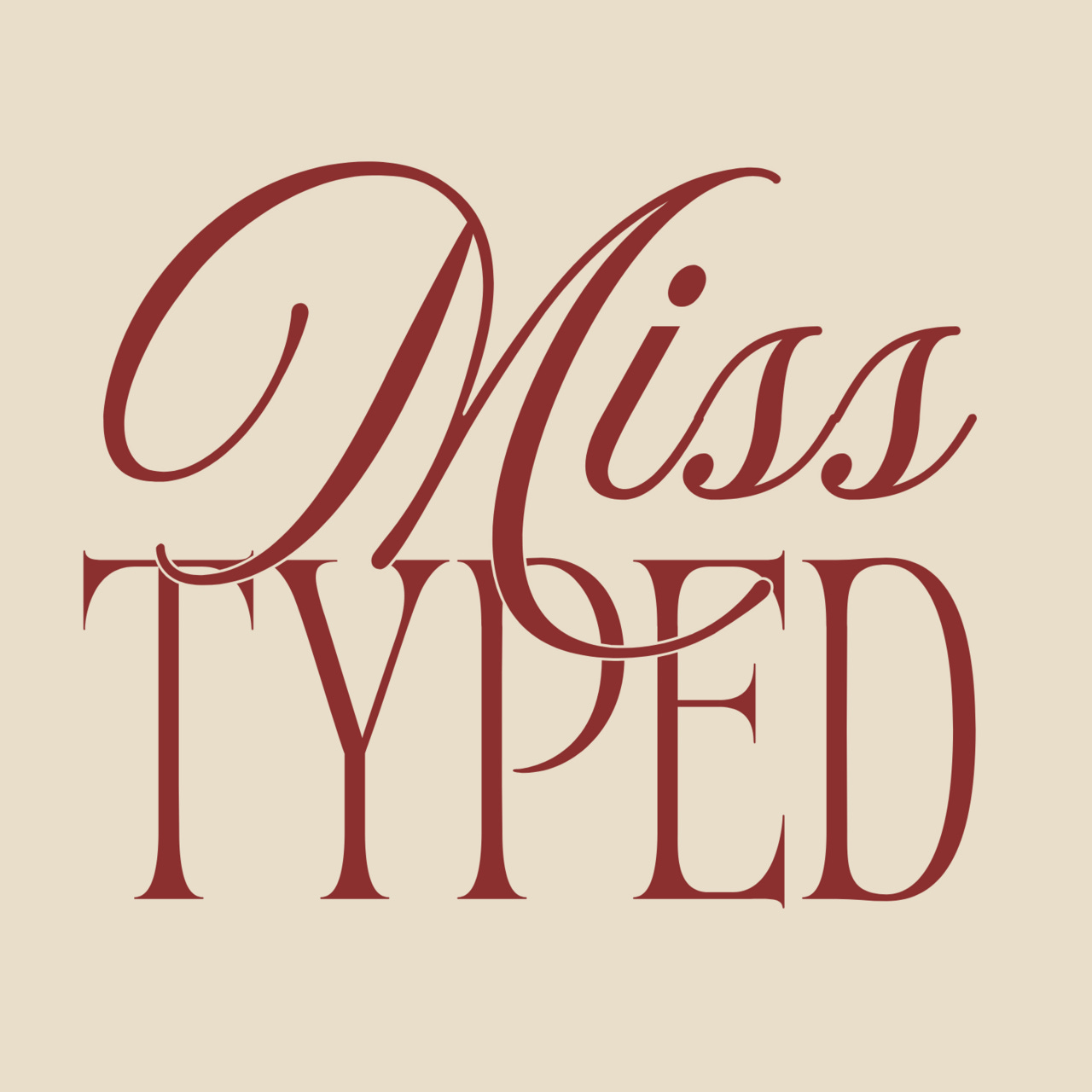 Miss Typed