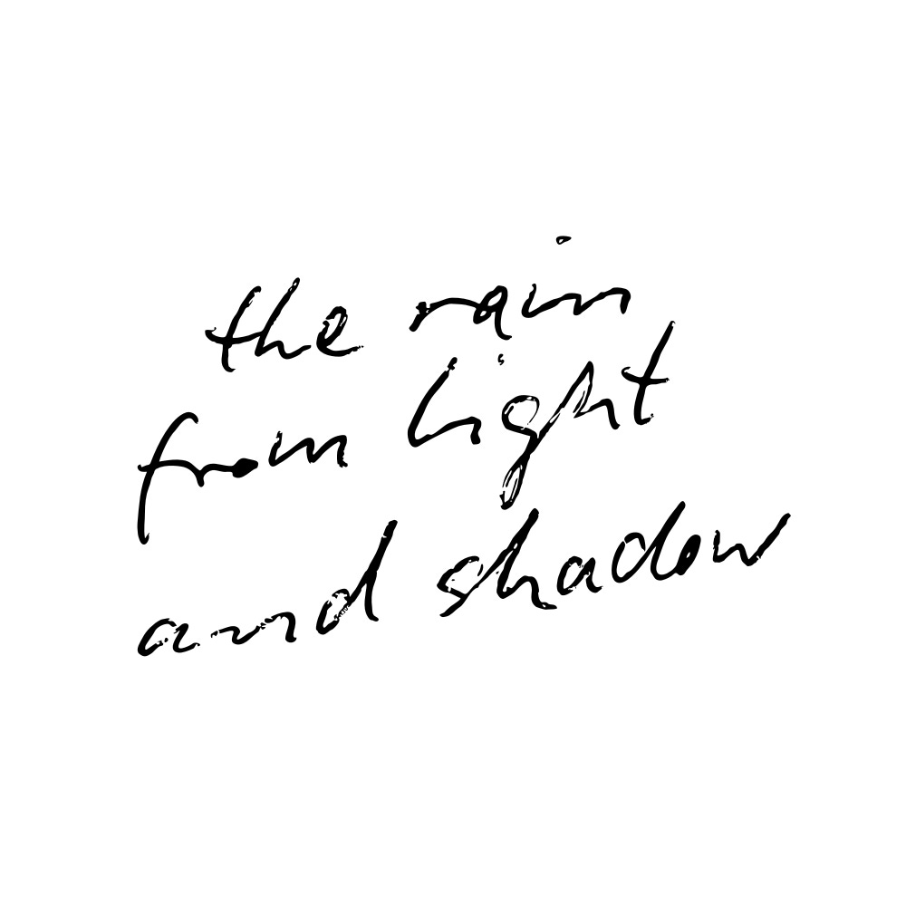 the rain from light and shadow