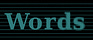 A Serial Assemblage of Words