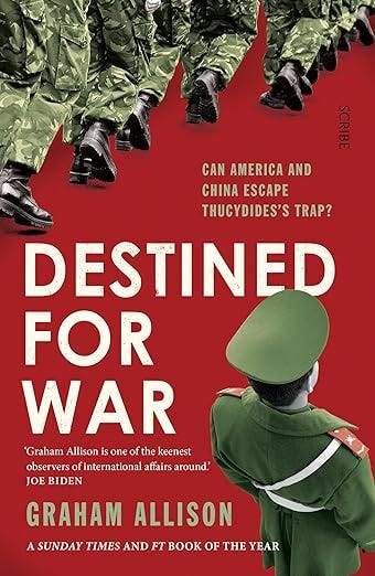 Destined for War: can America and China escape Thucydides’ Trap?