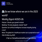 📨 Do we know where we are the 2023 world? | Weekly digest: 26 2023