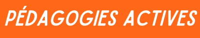 Pédagogies actives