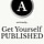 Get Yourself PUBLISHED