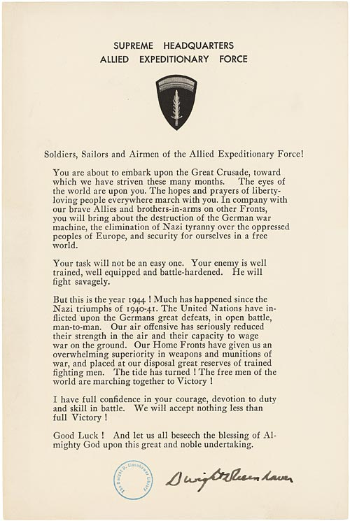A copy of Eisenhower's letter as Supreme Allied Commander, to the D-Day forces. Issued just prior to D-Day, the letter frames what the forces are about to undertake and the importance of the coming operation is to the fate of the their countries.