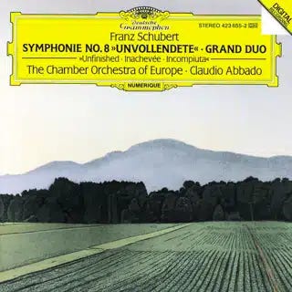 Schubert: Symphony No.8 "Unfinished"; Grand Duo by Chamber Orchestra Of  Europe & Claudio Abbado | Play on Anghami