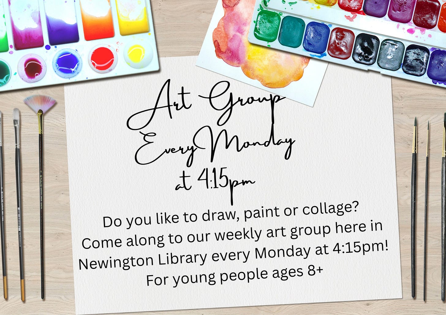 May be a doodle of palette and text that says "Ait Gronp Everyh EveryMandey et 4.15pm paint or collage? Do you like to draw, Come along to our weekly art group here in Newington Library every Monday at 4:15pT! For young people ages 8+"