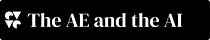 The AE and the AI