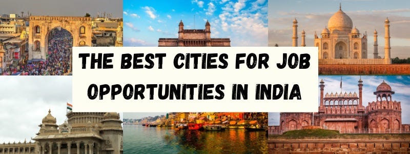 The Best Cities for Job Opportunities in India in 2024 The Best Cities for Job Opportunities in India in 2024