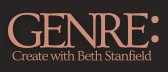 GENRE: Create with Beth Stanfield