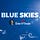 Blue Skies
