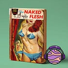 Orrie Hitt’s novel 'The Naked Flesh'