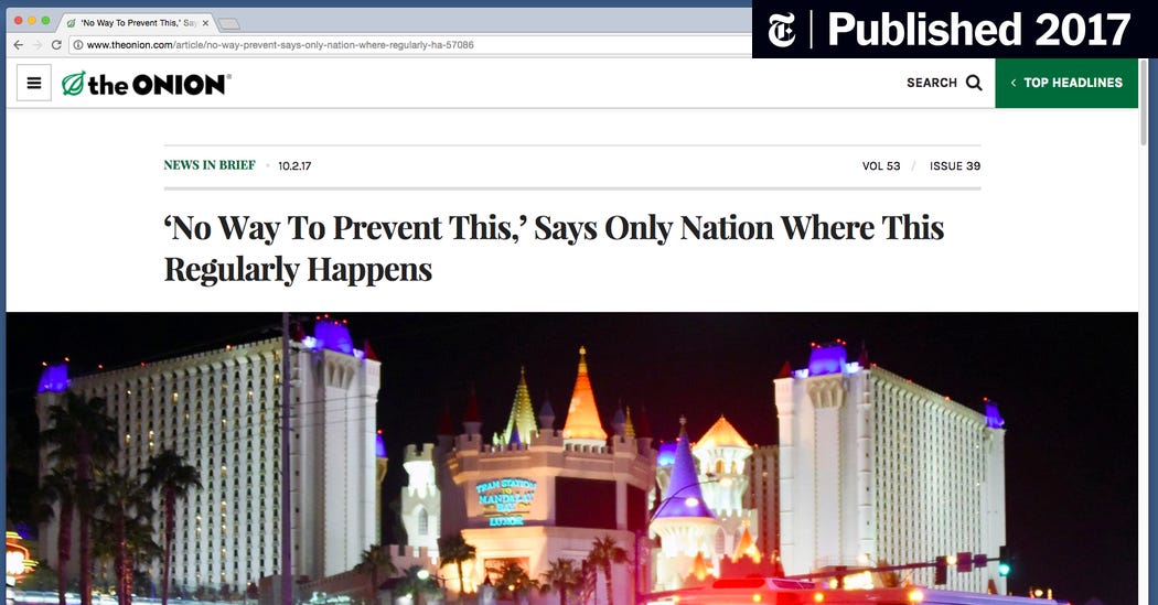 The Onion's Las Vegas Shooting Headline Is Painfully Familiar - The New  York Times