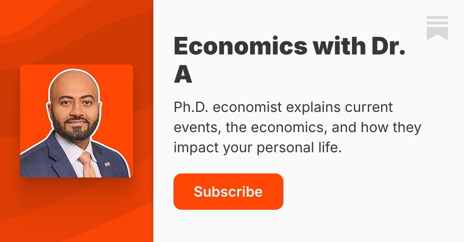Economics with Dr. A | Substack