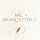 Mel’s Newsletter