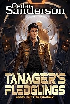 Tanager's Fledglings (The Tanager Book 1)