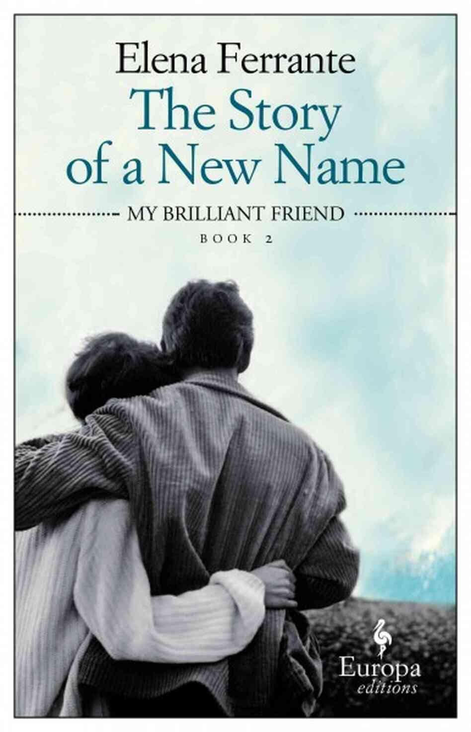 Book Review: 'The Story Of A New Name' By Elena Ferrante : NPR