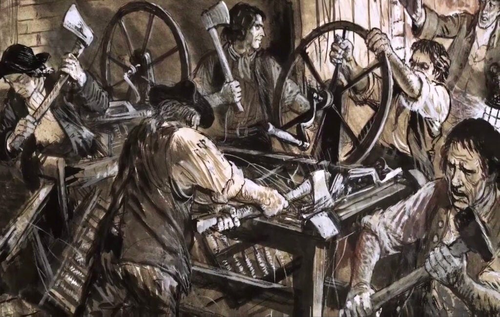 The Luddites Were Right ❧ Current Affairs