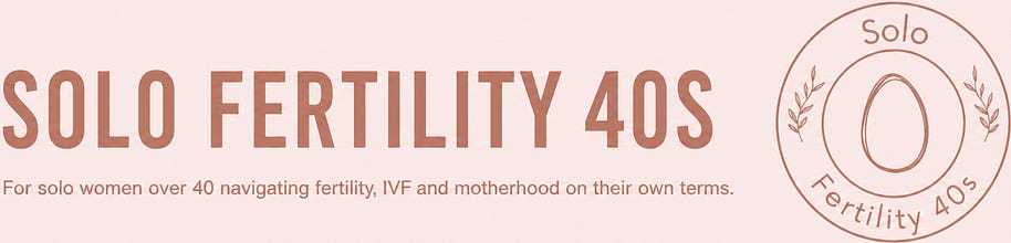 Solo Fertility In Your 40s
