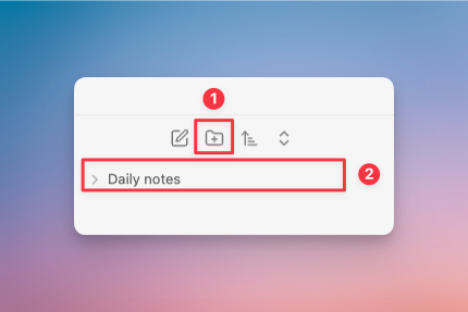 點擊 ➊ 建立資料夾，在➋ 將資料夾命名為 Daily ntoes