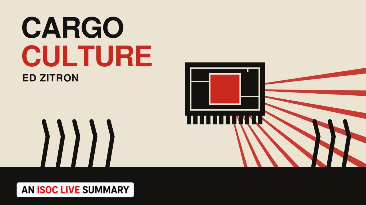 A bold Constructivist poster on a bone background. Large stacked title reads "CARGO CULTURE / ED ZITRON," with "CULTURE" in red. At right, a black-and-red computer chip is depicted as a venerated idol, emitting a fan of red rays. Along the bottom, simplified black figures raise their arms toward the chip from a solid black ground bar, evoking worshippers before a deity. An "AN ISOC LIVE SUMMARY" tag sits bottom-left.