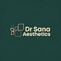 Dr Sana Aesthetics's avatar