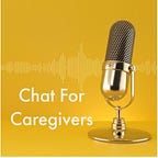 Chat For Caregivers Newsletter