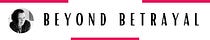 Beyond Betrayal: Insights from An Understanding Ear