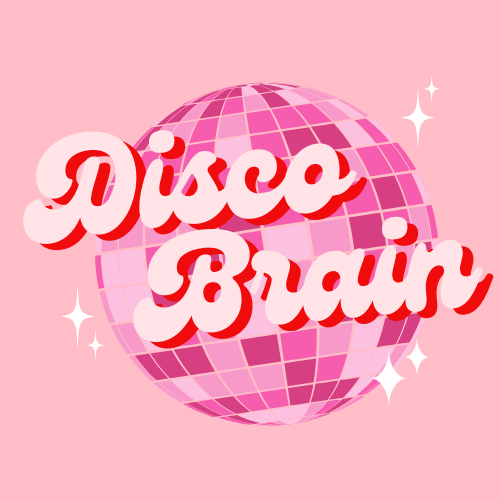 Disco Brain