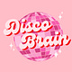 Disco Brain