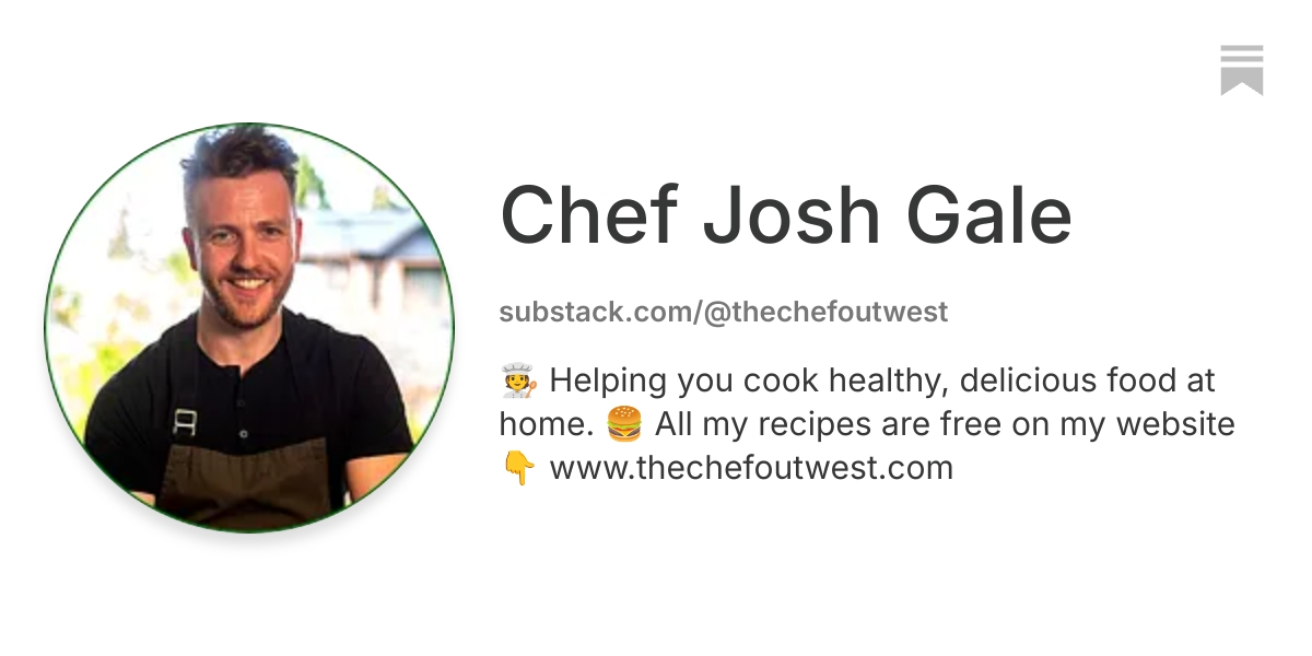 Chef Josh Gale | Substack
