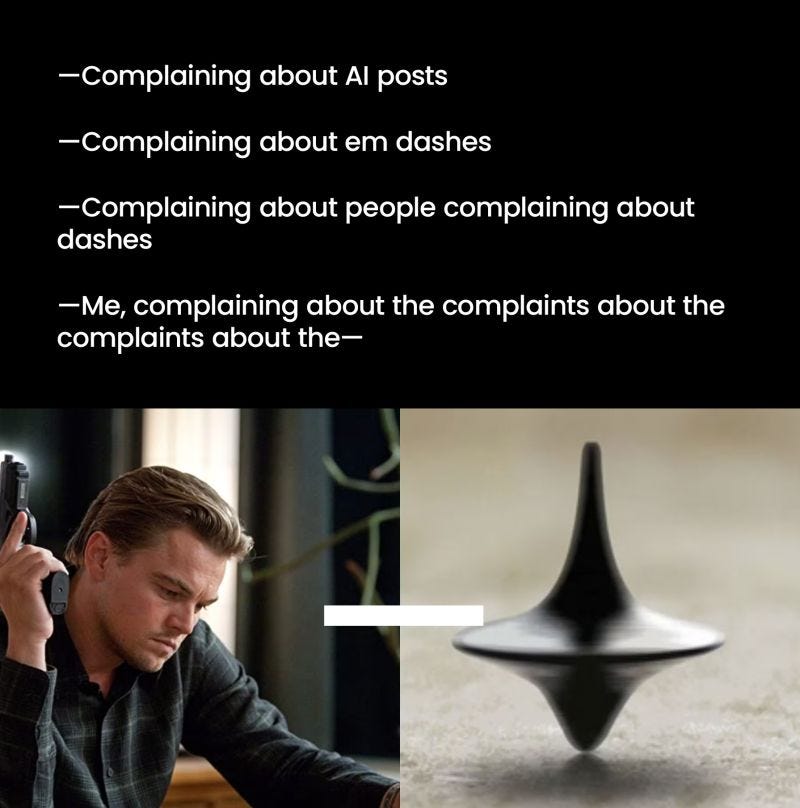 The em dash has gone too far. Let's make a meme. #DashTrap #DashWars #Em—ancipation?  | Dan Sanchez posted on the topic | LinkedIn