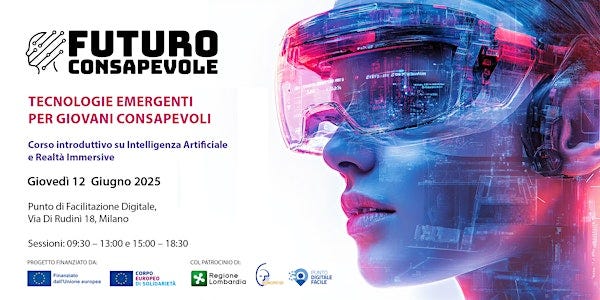 FUTURO CONSAPEVOLE: Tecnologie emergenti per giovani consapevoli
