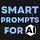 Smart Prompts For AI
