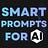 Smart Prompts For AI