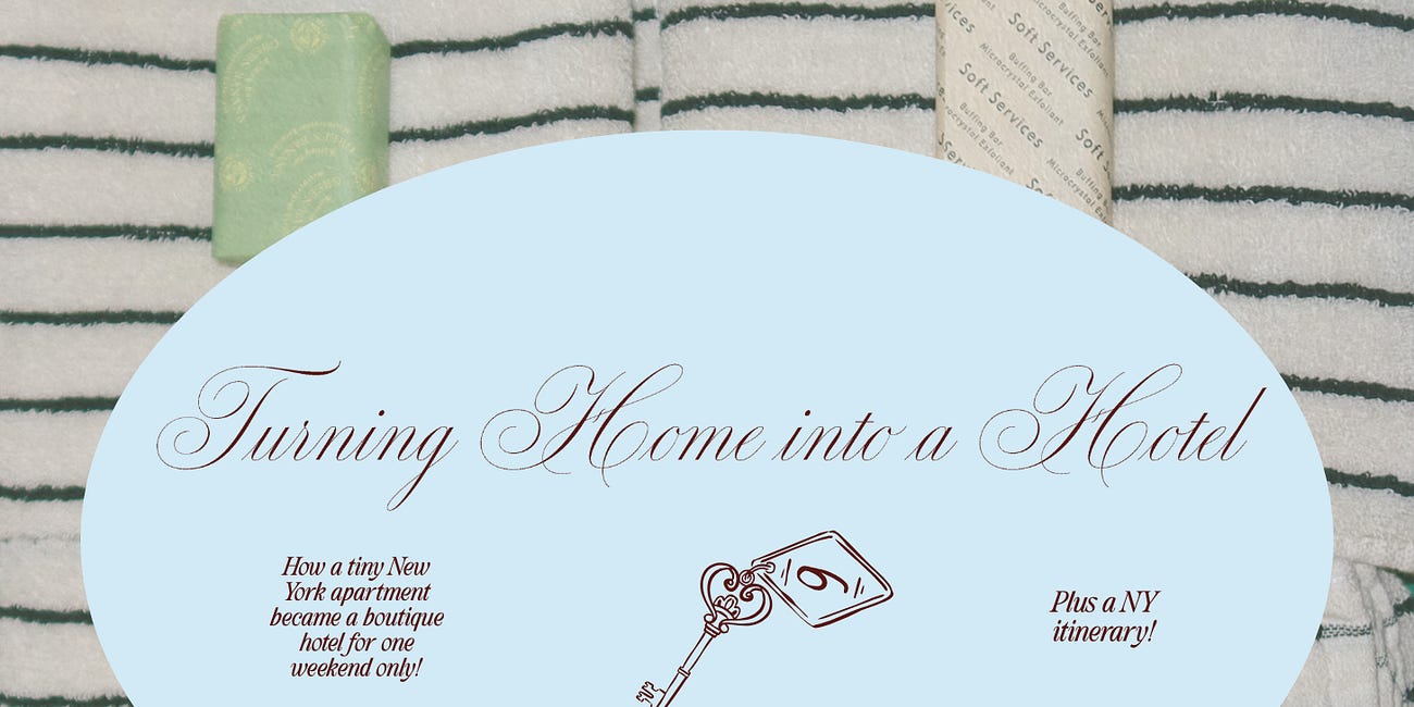 I Turned My 700 sq. ft. Apartment Into a Boutique Hotel for One Weekend