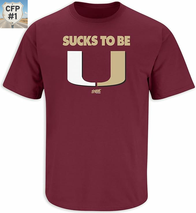 Garnet Florida State Seminoles rivalry t-shirt with bold text “Sucks to Be U” and gold-and-white U logo parody, perfect gameday apparel for fans looking to troll Miami Hurricanes. Deals on FSU fan gear, seats, and premium ACC football coverage at www.NattyRoad.com